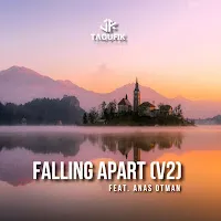 Taoufik — Falling Apart (V2) (Feat. Anas Otman) — обложка
