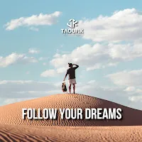Taoufik — Follow Your Dreams — обложка